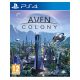 AVEN COLONY PS4 (használt karcmentes)